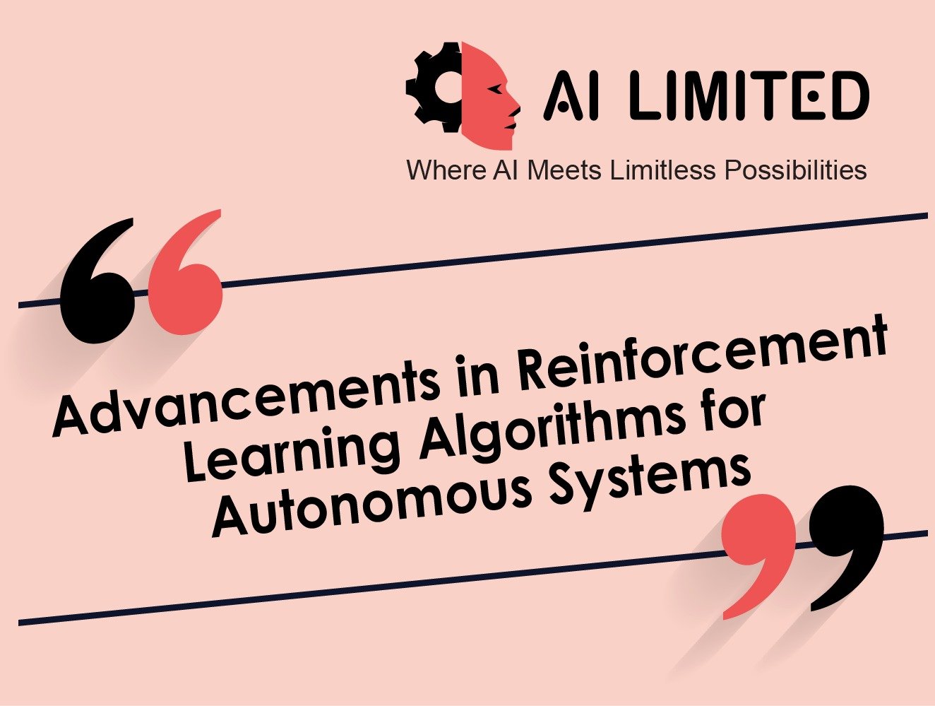 Advancements in Reinforcement Learning Algorithms for Autonomous Systems