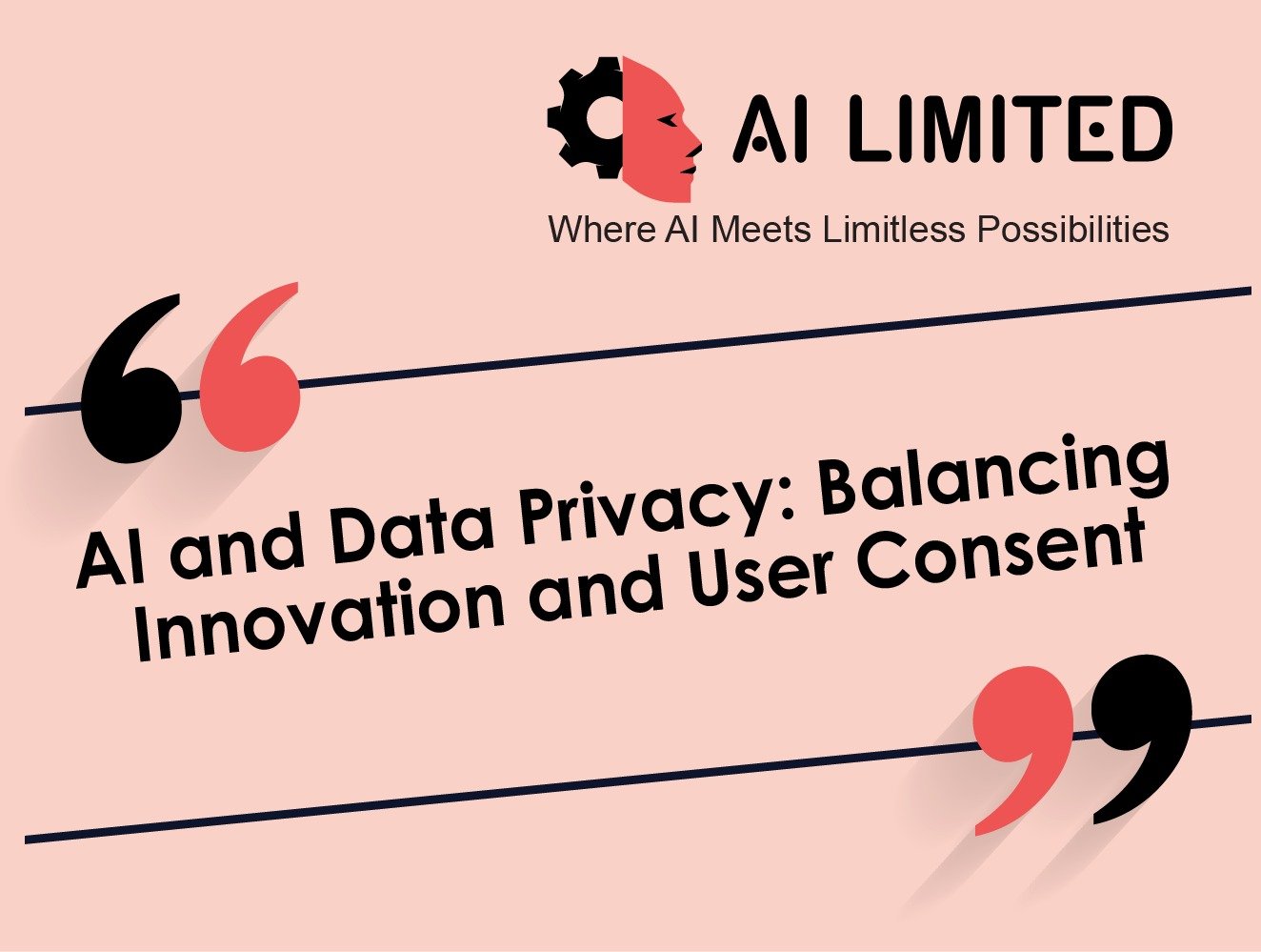 AI and Data Privacy: Balancing Innovation and User Consent