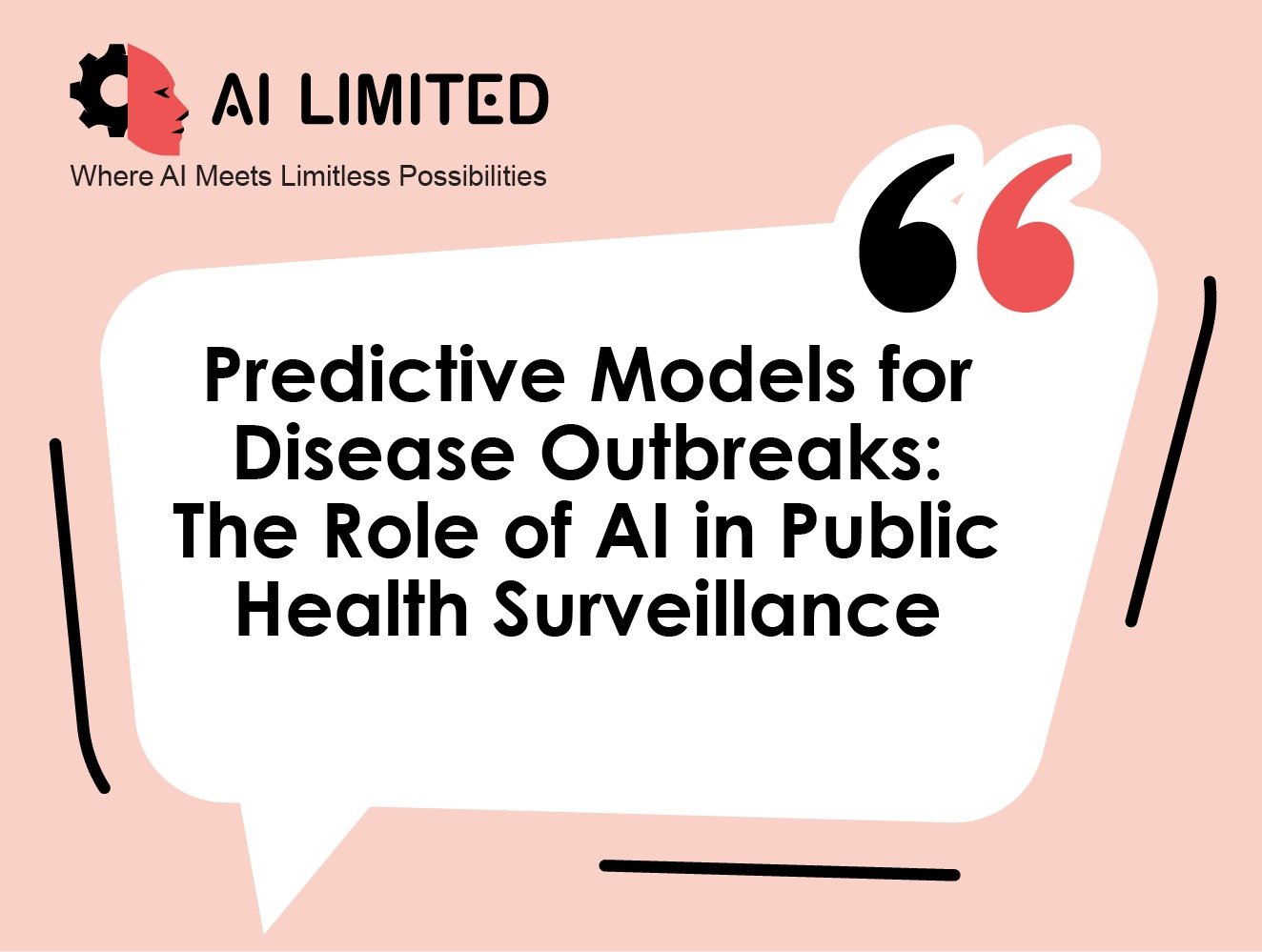 Predictive Models for Disease Outbreaks: The Role of AI in Public Health Surveillance