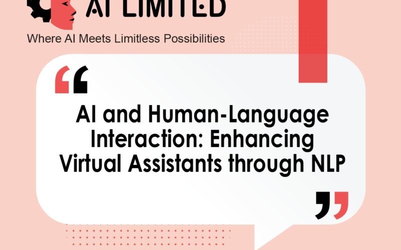 AI and Human-Language Interaction: Enhancing Virtual Assistants through NLP